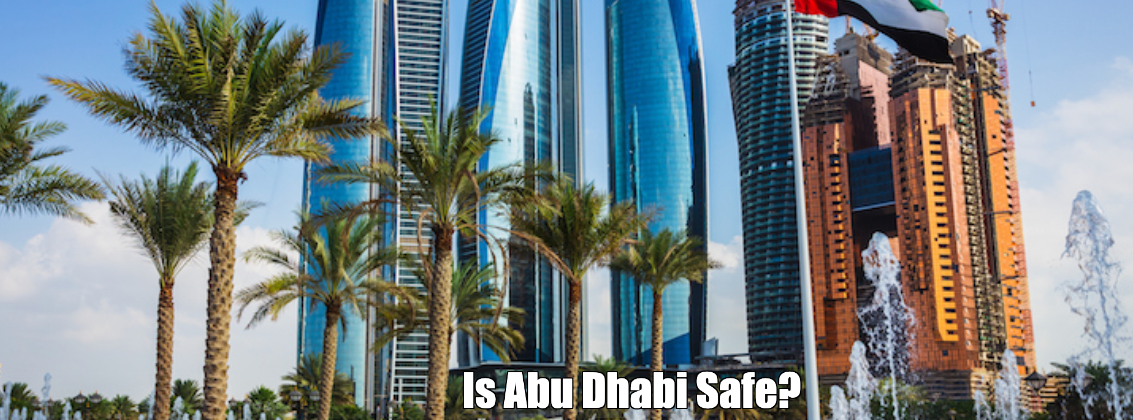 Is Abu Dhabi Safe?